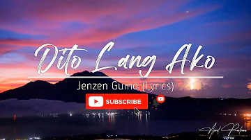 Dito Lang Ako (Lyrics Video)