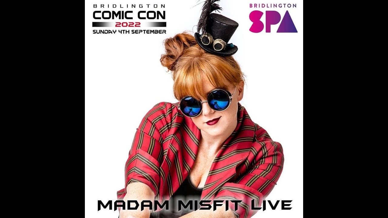 bridlington-comic-con-september-4th-2022-madam-misfit-youtube