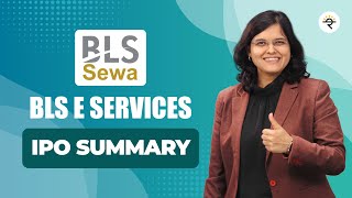 BLS E-Services | IPO Summary | CA Rachana Ranade