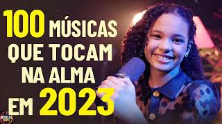 Louvores De Adoração 2023 - Top 100 Músicas Gospel Mais Tocadas 2023 - A Paz Do Senhor A Todos 