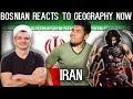 Bosnian reacts to Geography Now - Iran