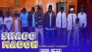 Shado Madoh Shanirah Ft Fathermoh || STEPS DANCE ACADEMY || Dance Video