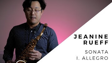 【Classical Saxophone Solo Performance】Jeanine Rueff Sonata I. Allegro by Wonki Lee