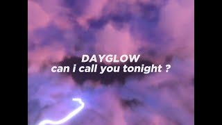 Dayglow - Can I Call You Tonight Slowed Reverb & Lyrics