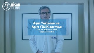 Aşırı Terleme ve Aşırı Yüz Kızarması Nedir? Tedavisi Nasıl Yapılır? Resimi