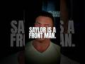 SAYLOR IS A FRONT MAN.