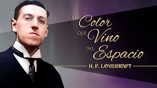 EL COLOR QUE VINO DEL ESPACIO, de H. P. LOVECRAFT (ed. 2023)