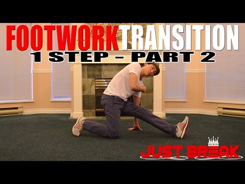 How to Break Dance | Footwork Transition | 1 Step (Part 2)