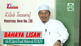 Abi Mudi Samalanga I Bahaya Dari Pada Lisan I Pengajian Tasawuf Kitab Mursyidul Amin Hal.138