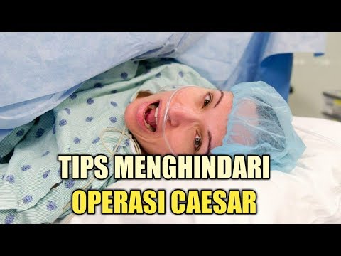 Cara Menghindari Operasi Sesar bagi Ibu Hamil yang Ingin Melahirkan Normal