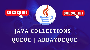 #86 Java Collections | Queue | ArrayDeque and Methods