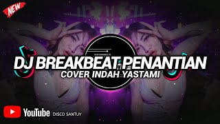 Dj Breakbeat - Penantian Cover  Disco Santuy 
