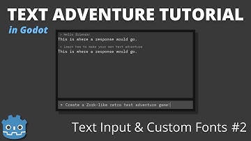 Text Input and Custom Fonts (Godot Retro Text Adventure Tutorial #2)