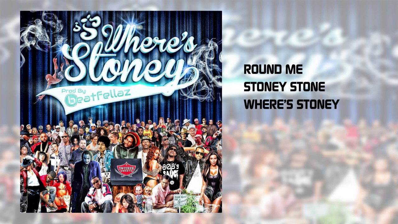 Stoney Stone - Round Me Prod by Beatfellaz (Where's Stoney)