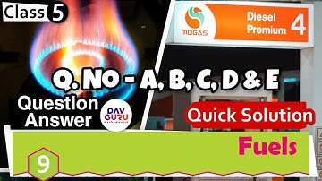 Chapter 9 | Fuels | DAV Class 5 Science | Question Answer 🔥🔥🔥