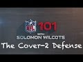 NFL 101: The Cover-2 Defense