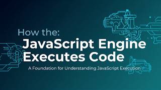 JavaScript Under the Hood | Memory Creation & Execution Phase