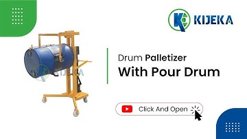 Kijeka Drum Palletizer with Pour