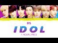 ( 1 HOUR LOOP / 1 HORA / 1 시간 )  BTS (방탄소년단) – 'IDOL'  COLOR CODED LYRICS (Han/Rom/Eng)