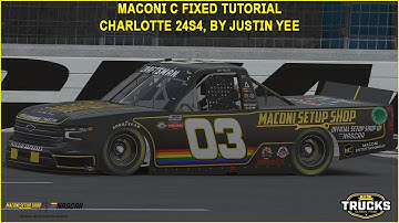 iRacing Maconi C-Fixed Trucks Charlotte 2018 Guide to Qualifying and Race 24S4