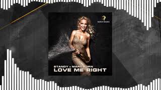 Standy x Marc Korn - Love Me Right (Extended Mix) Resimi