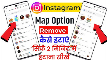 Instagram map option remove kaise karen | instagram notes map option remove | map option hatayean |
