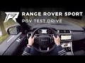 2018 Range Rover Sport 3.0 TDV6 - POV Test Drive (no talking, pure driving)