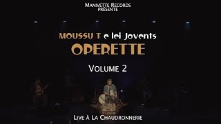 Miniatura de vídeo de "LES PESCADOUS / MOUSSU T E LEI JOVENTS (Live)"