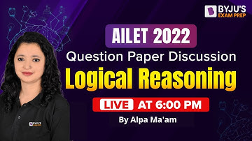 AILET Logical Reasoning Question Paper 2022 | AILET 2022 Paper Analysis & Solution | AILET Exam