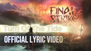 Final Strike - Turn Of The Tide (Official Lyric Video)