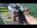 How i designed   a squirrel proof bird feeder