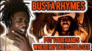 First Time Hearing Busta Rhymes - Put Your Hands Where My Eyes Could See Reaction