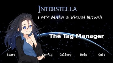 Make a Visual Novel in Unity 2023 - Episode 17 Tag Manager