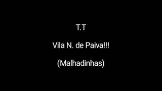 T.T em Vila N. de Paiva...