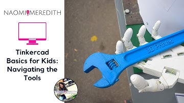 Tinkercad Basics for Kids | Navigating the Tools