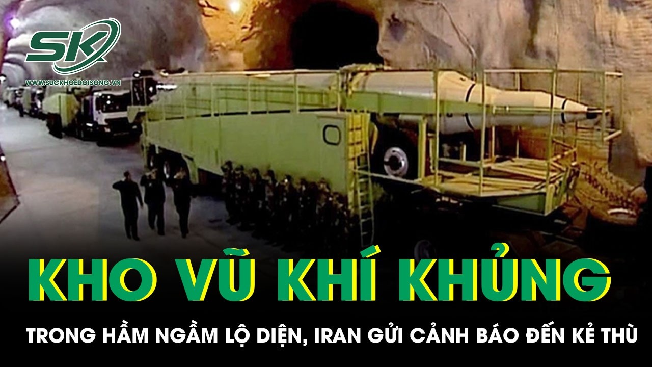 Kho vũ khí khủng cất giấu trong hầm ngầm lộ diện, Iran nhắn kẻ thù: 