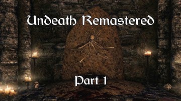 SKYRIM. Volume 5 Chapter 3: Undeath Remastered - Part 1