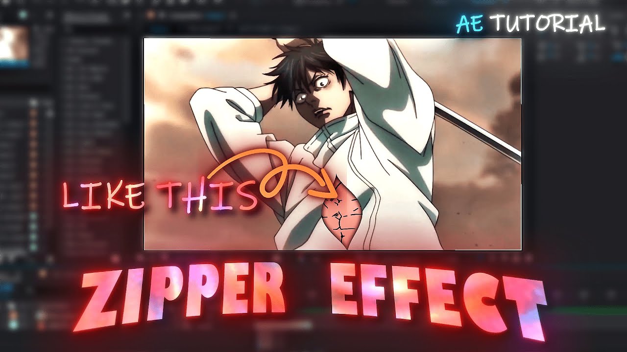 Me Raging Zipper Effect ZIPPER EFFECT LIKE THIS In After Effect | AMV TUTORIAL ! - YouTube
