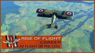 S1Ep.2 Flight on the Edge | BASIC TRAINING | Rise of Flight =x= Career Mode
