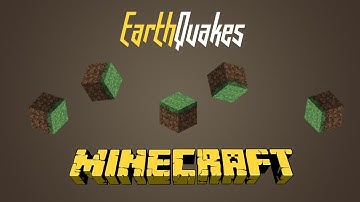 Minecraft - Earthquakes