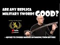 Military Sword / Sabre Replicas - Are There Any Good Ones? Plus Advice On Making Them.