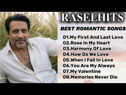 Raselhits -Best romantic songs ! All about love songs