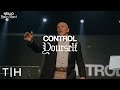Control Yourself | Mike Trenton | The House Modesto