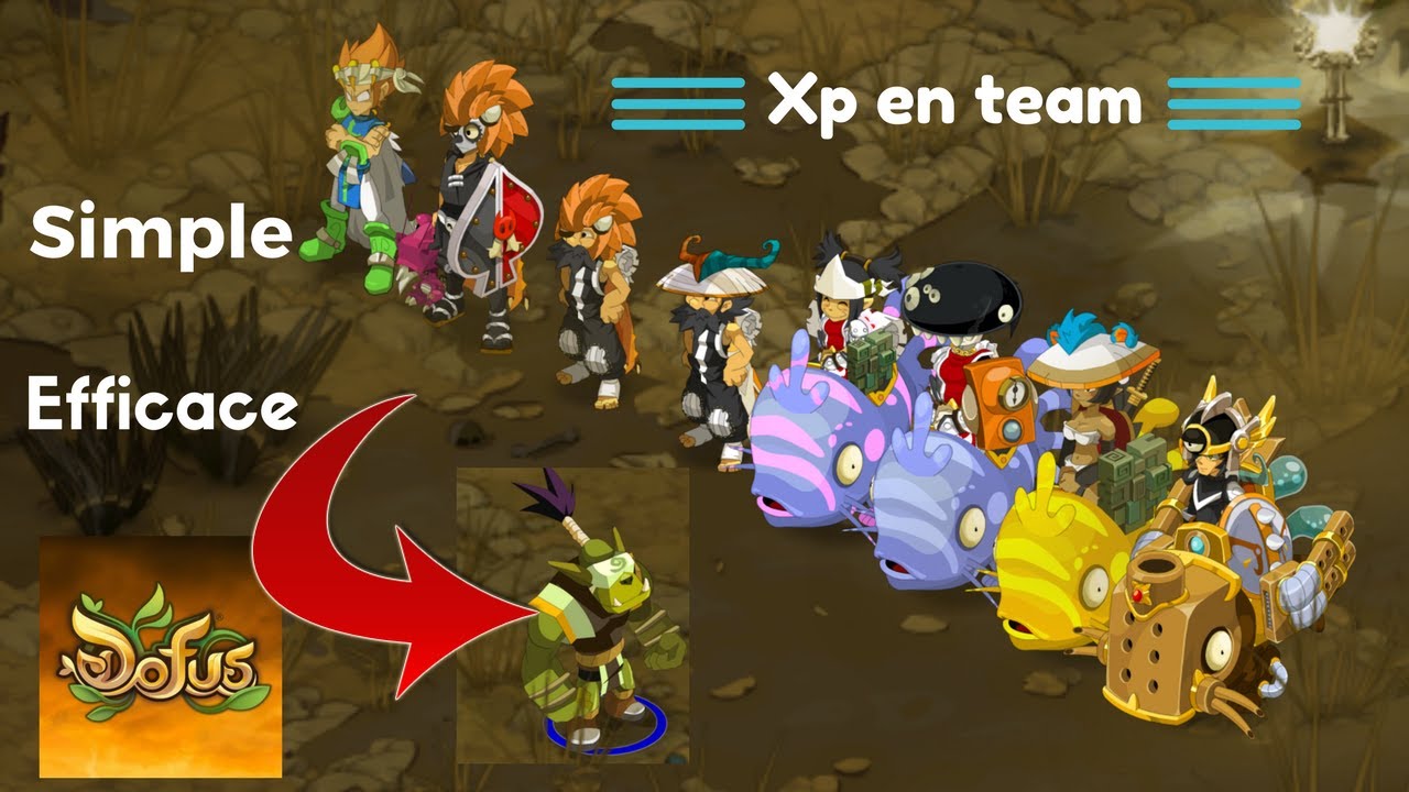 (Dofus) Xp avec sa team, rapidement et facilement :) - YouTube