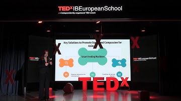 Ensuring Equity and Compassion for Animals | Mariam Chkhikvadze | TEDxIBEuropeanSchool