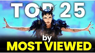 TOP 25 by Most Viewed  Most Watched Songs of 2024 Eurovision Final