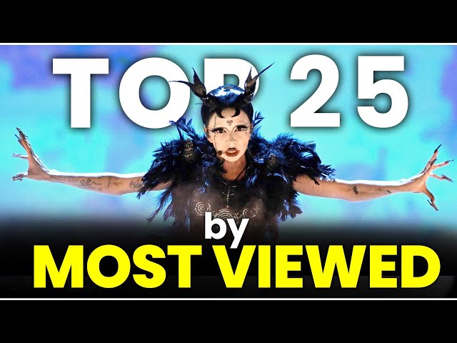 TOP 25 by Most Viewed - Most Watched Songs of 2024 Eurovision Final class=