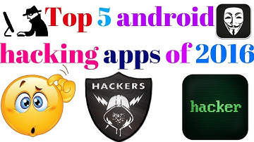 5 Illegal Hacking Apps For Android Without Root (2017)