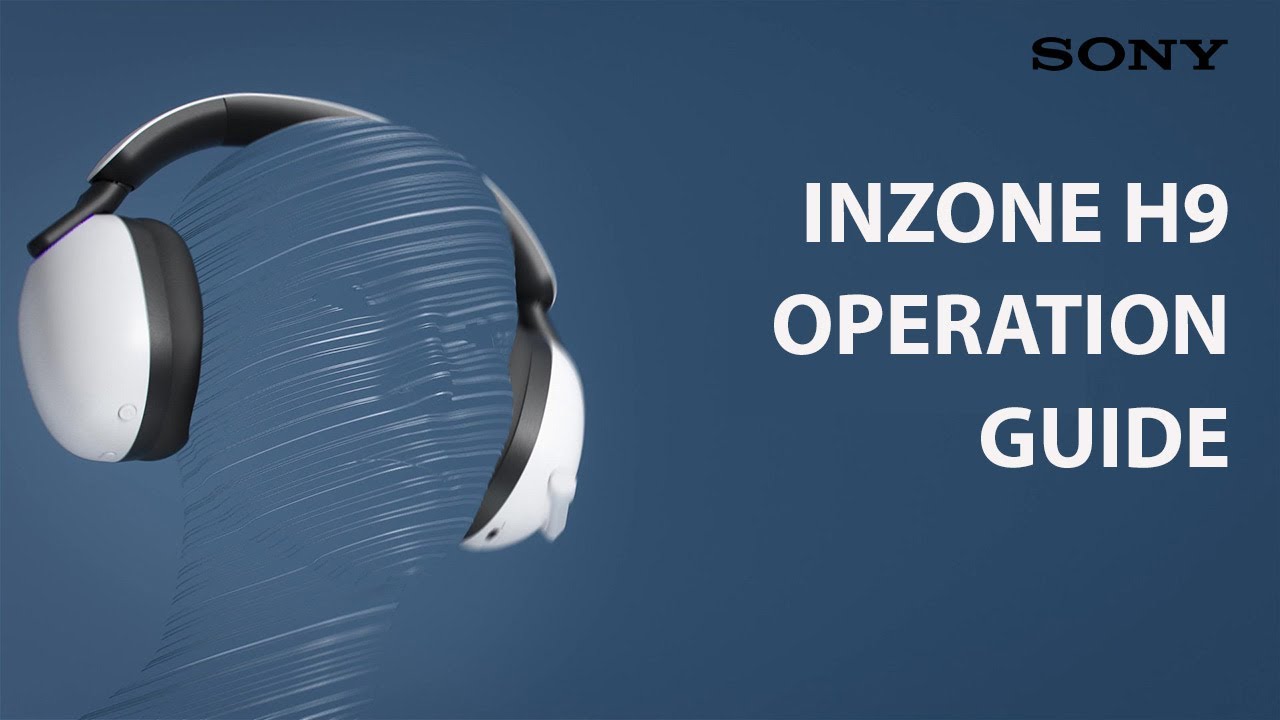 Sony INZONE H9 Gaming Headset: Operation Guide 