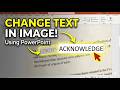 How to Change Text in Image with PowerPoint Step by Step.